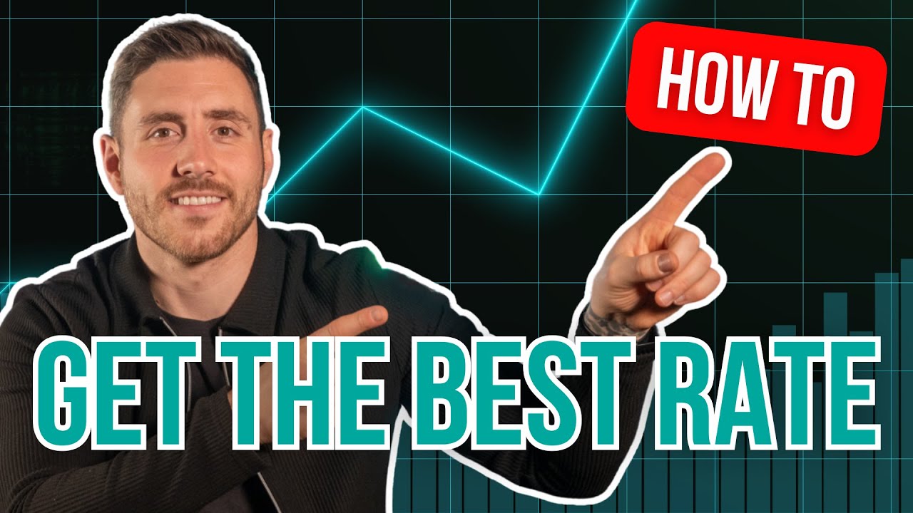 How To Get the Best Mortgage Rate in 2026 | UK Buyer Tips