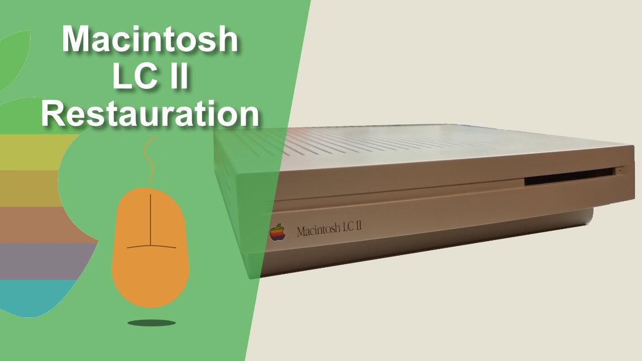 Restauration Macintosh LCII