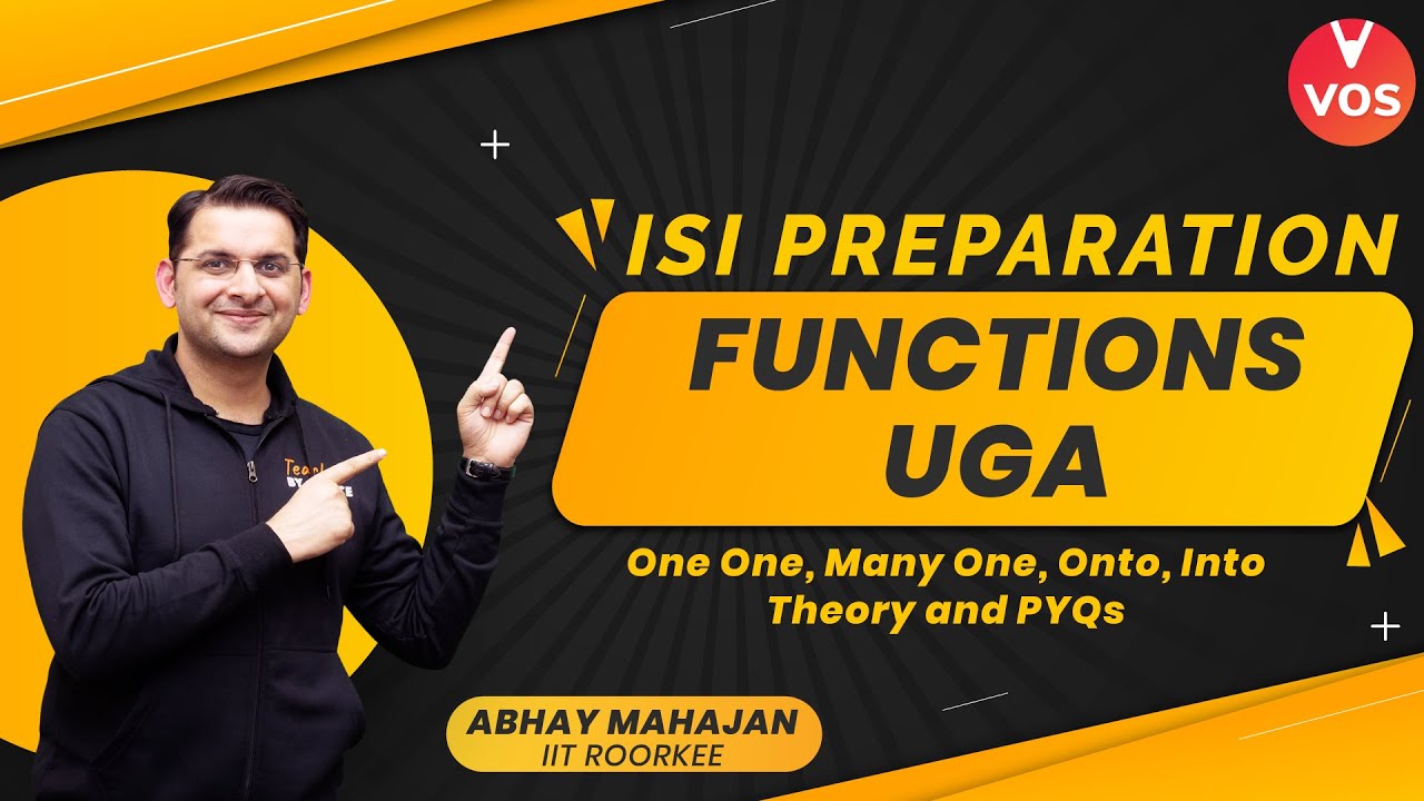 ISI PREPARATION - FUNCTIONS | UGA | ISI Preparation 2021 | Abhay Mahajan | Vedantu Olympiad School