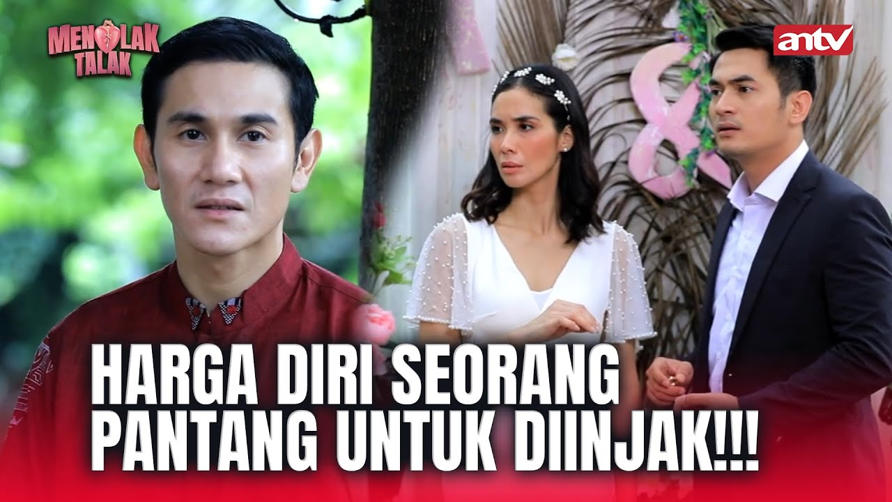 Akhirnya Kebongkar Juga Busuknya Andre! | Menolak Talak ANTV Eps 39 (3/4)