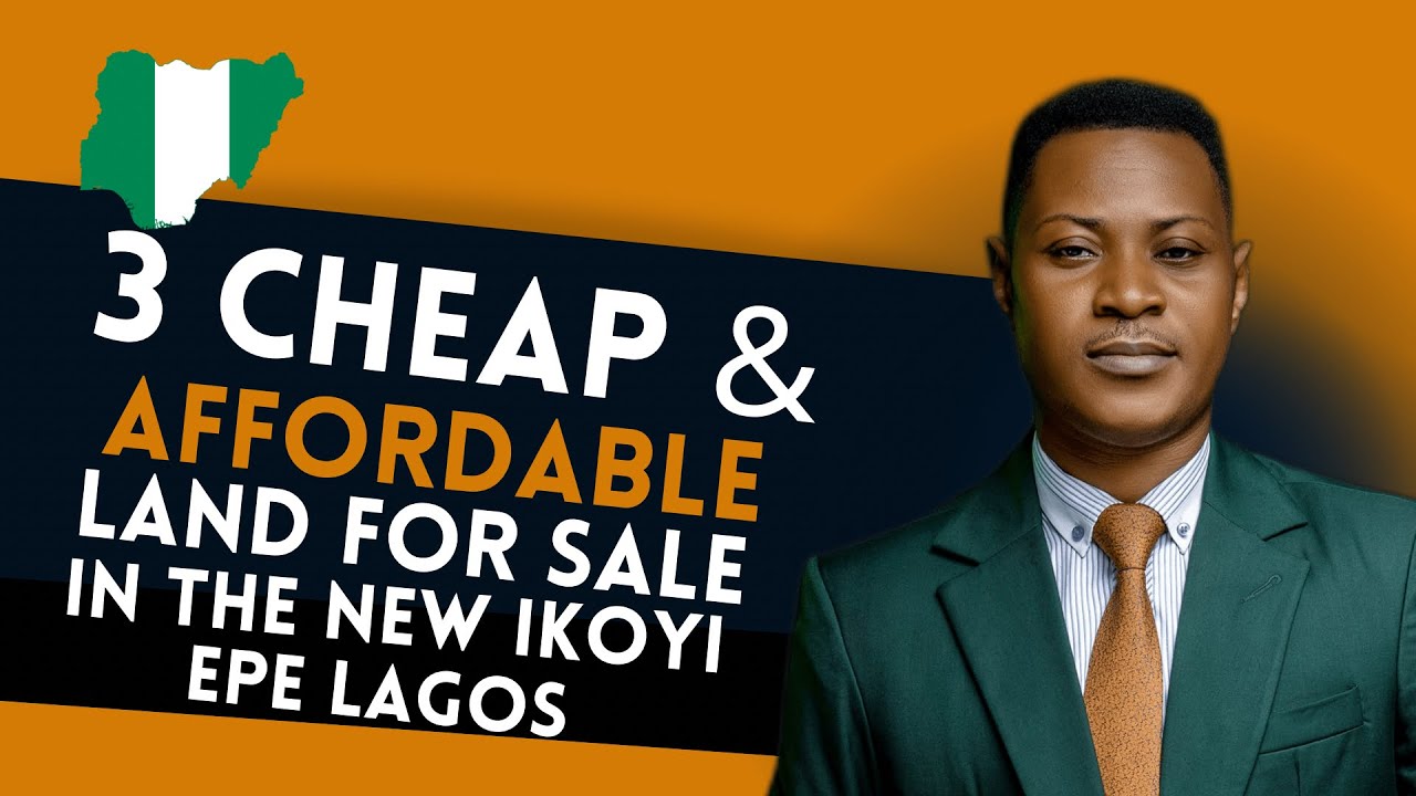 3 Cheap Estate land in Epe you must own, Land for sale in Epe