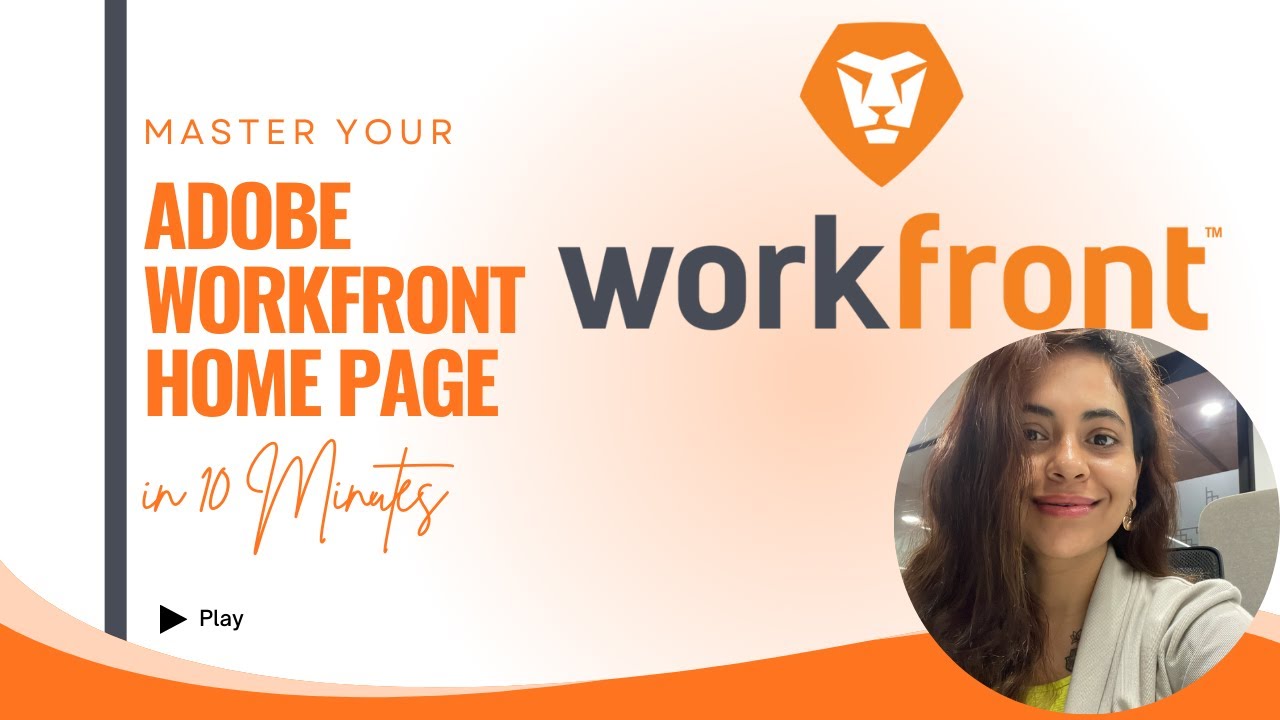 Master Your Adobe Workfront Home Page in 10 Minutes