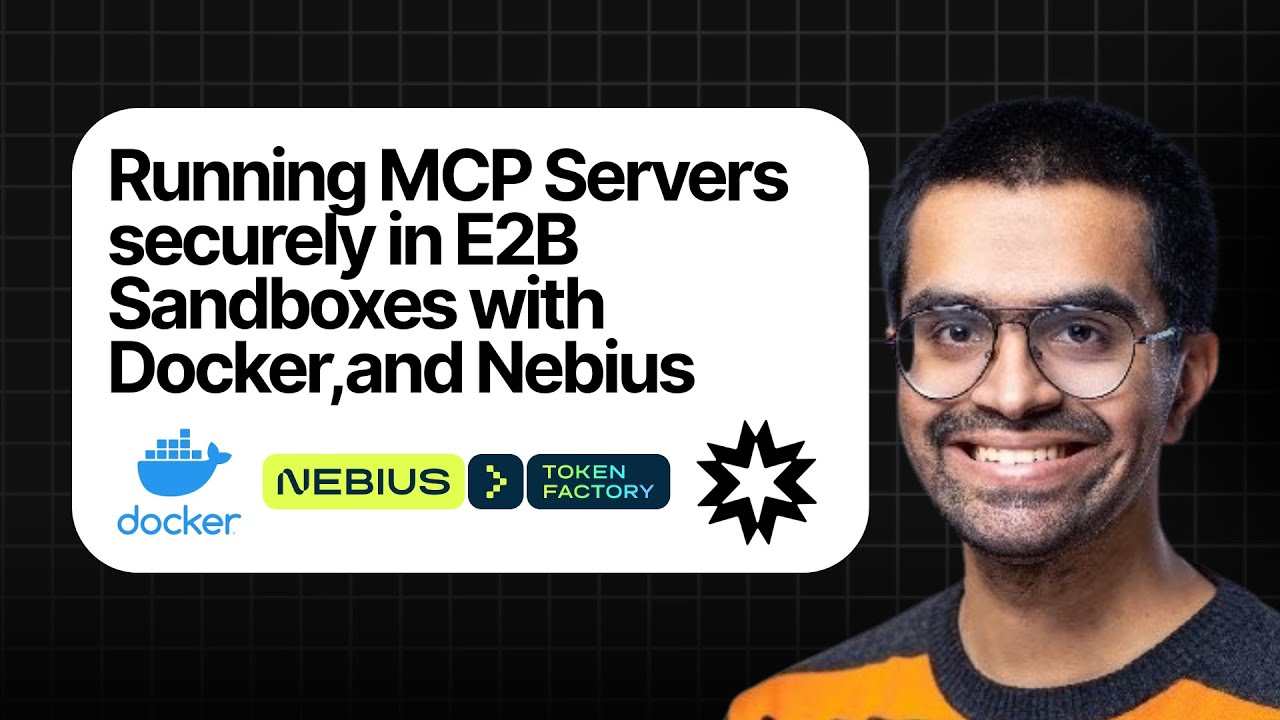 Running MCP Servers in E2B Sandboxes with Docker, OpenAI Agents and Nebius Token Factory