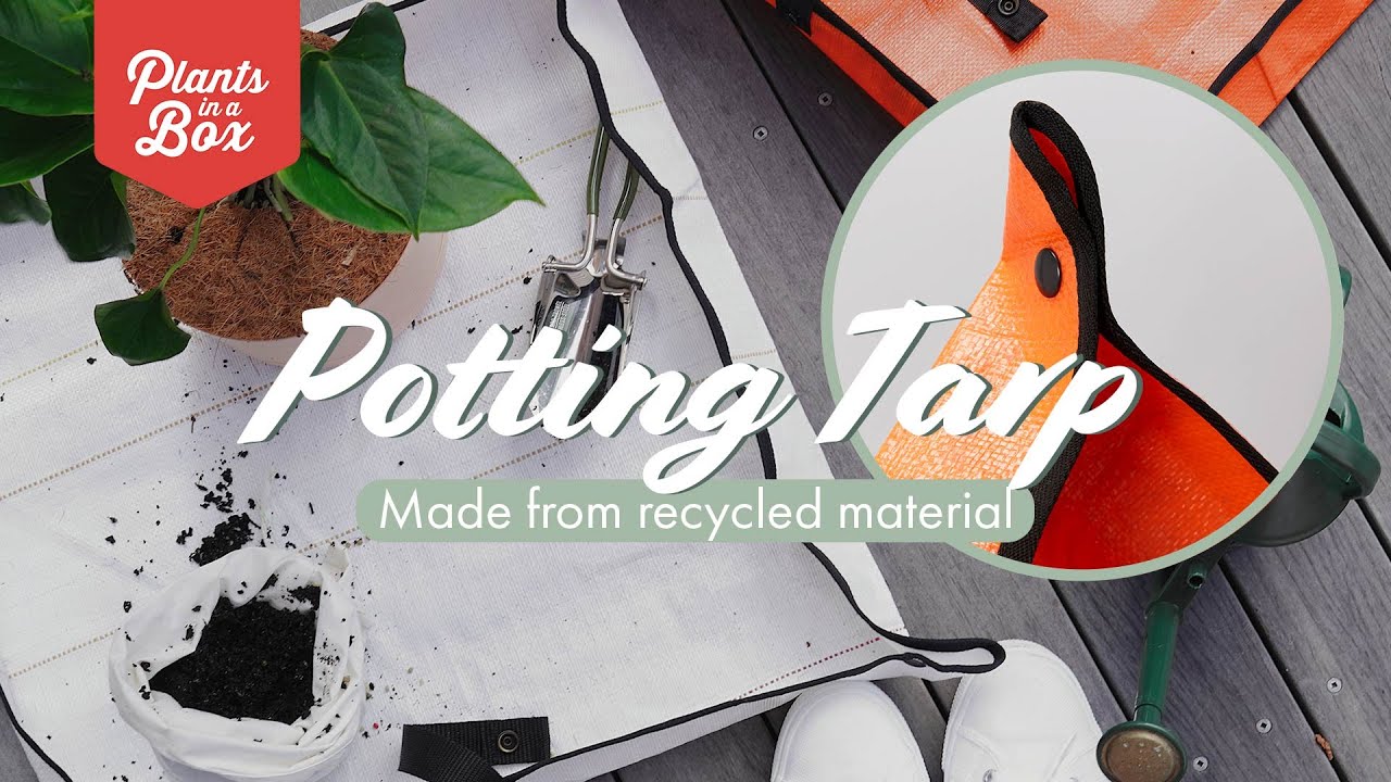 Meet our Recycled Potting Tarp!