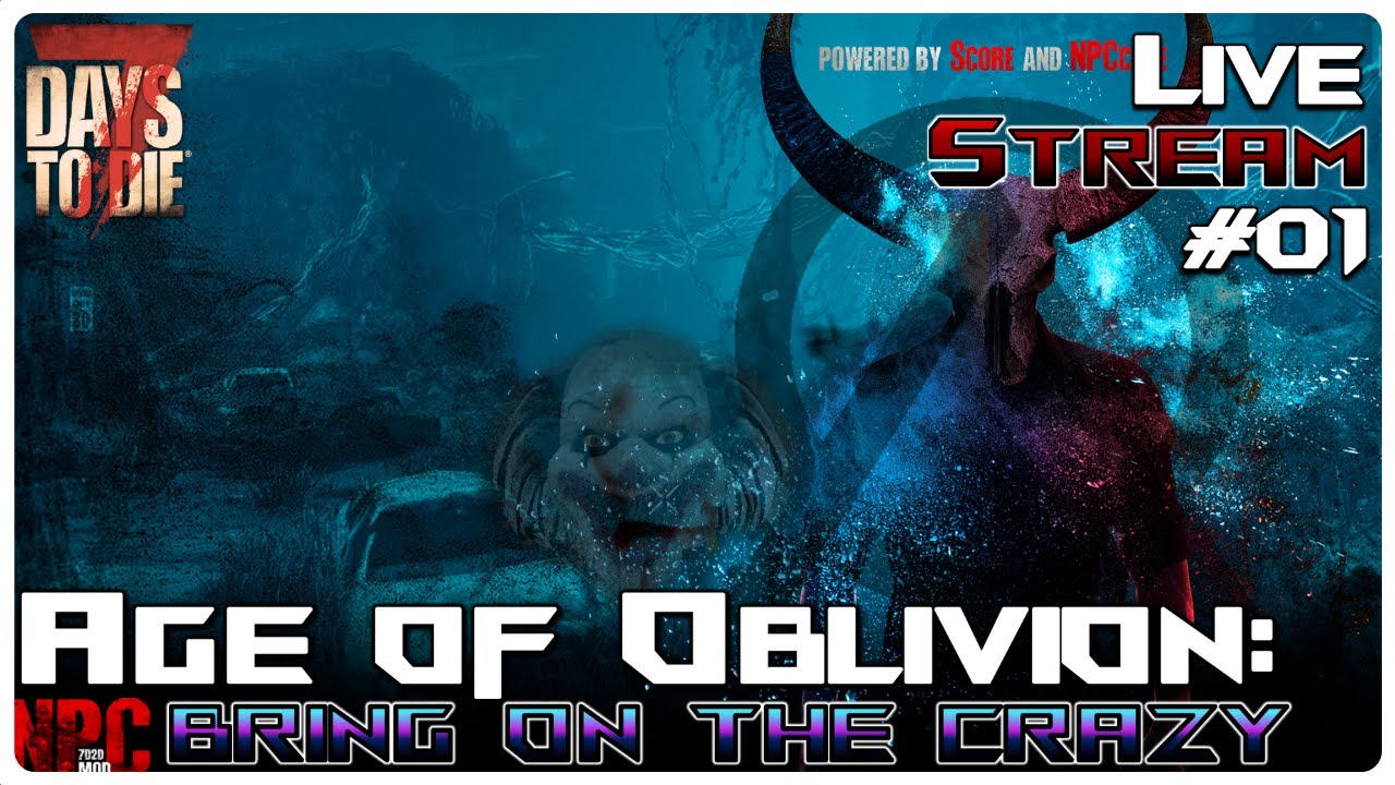 7 Days to Die Age of Oblivion Mod | Our 1st Look At Alpha 21 Age of Oblivion Mod! | Livestream