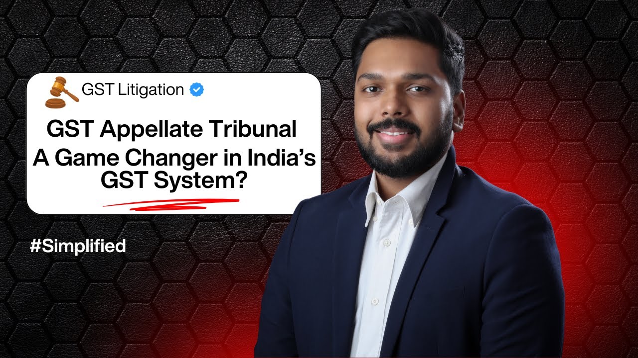 How the GST Appellate Tribunal could save you lakhs in GST litigation | #Simplified by Deepak Korah