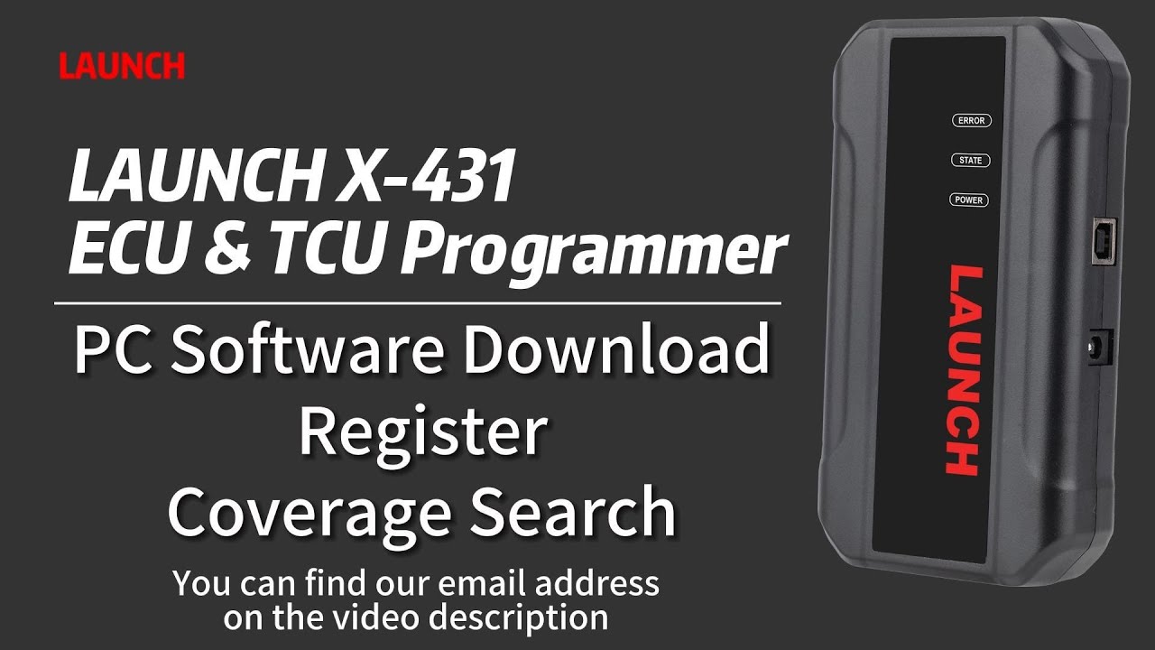 LAUNCH X-431 ECU & TCU Programmer PC Software Download, Device Register And Coverage Search.