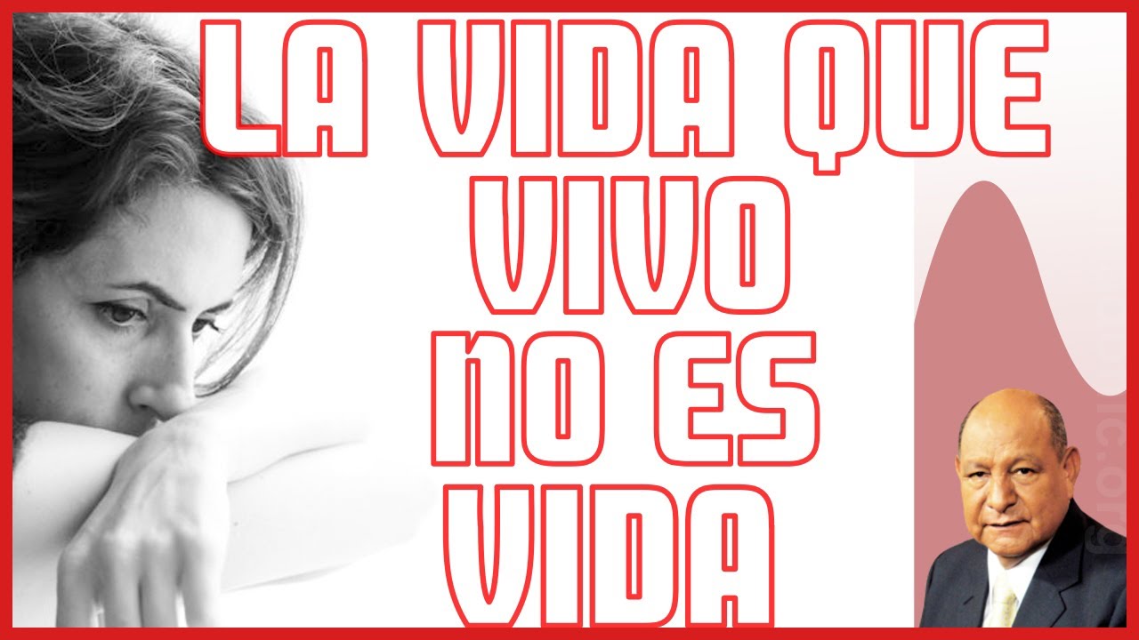 ♡ LA VIDA QUE VIVO NO ES VIDA ♡ con el pastor ALEJANDRO BULLÓN
