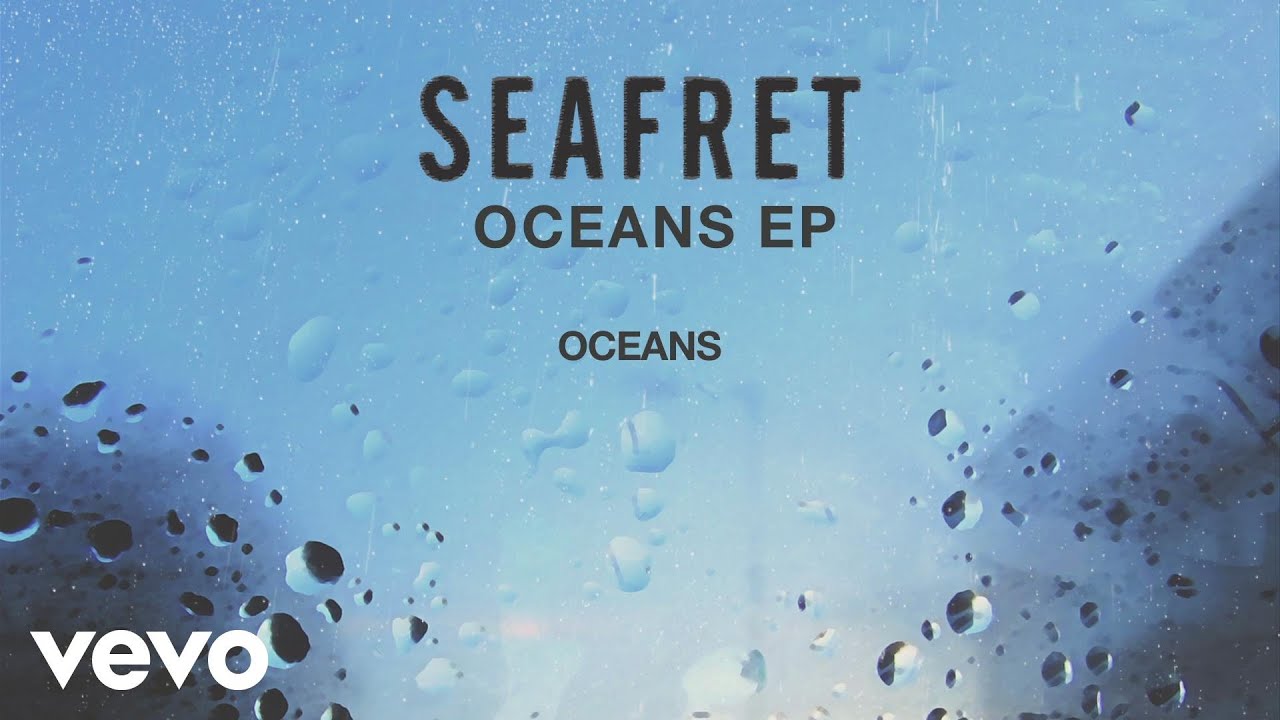 Seafret - Oceans [Audio]