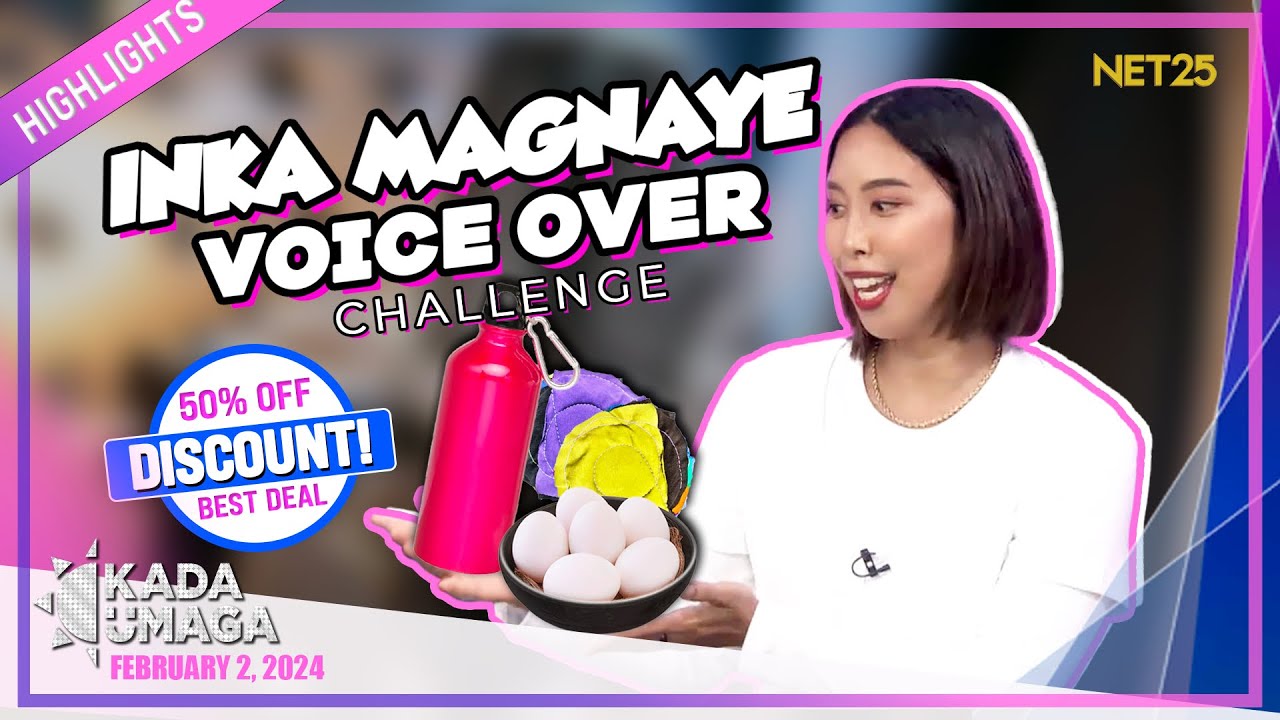 VOICE OVER CHALLENGE WITH INKA MAGNAYE AND GIRL KADA