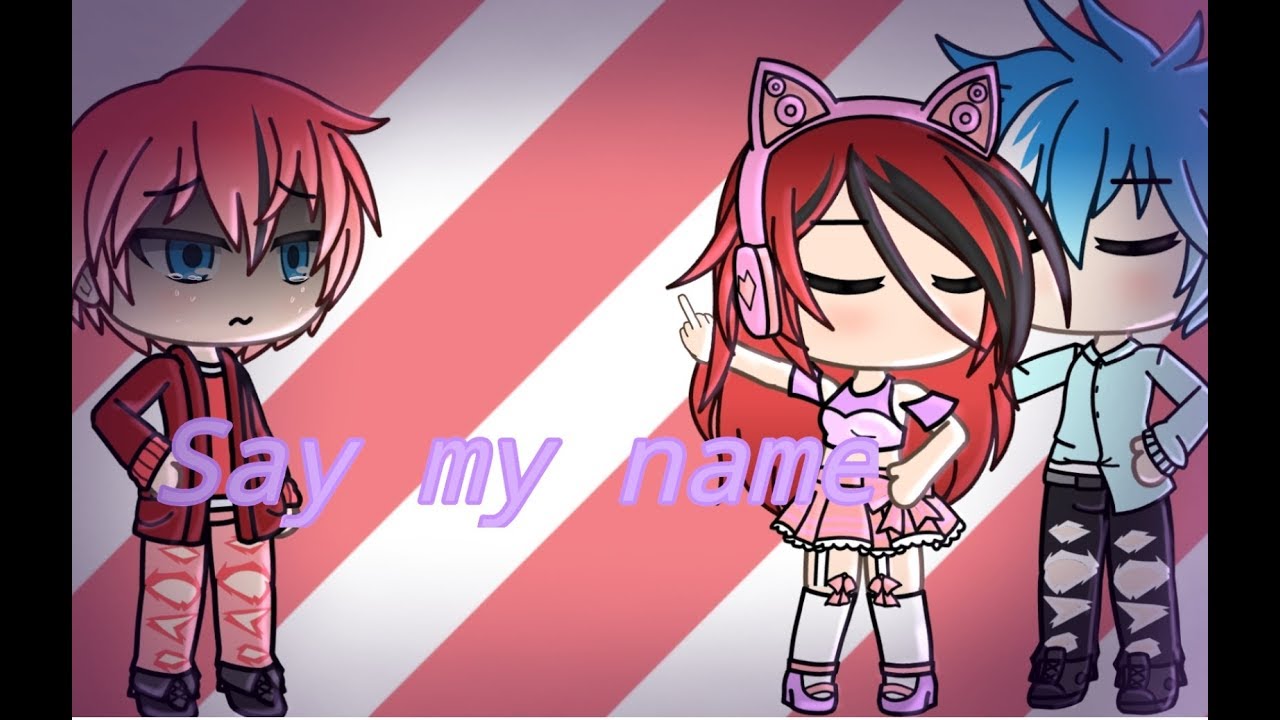 Say my name /GLMV/Thx for 5K+