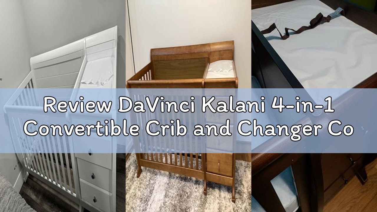 Review DaVinci Kalani 4-in-1 Convertible Crib and Changer Combo in White