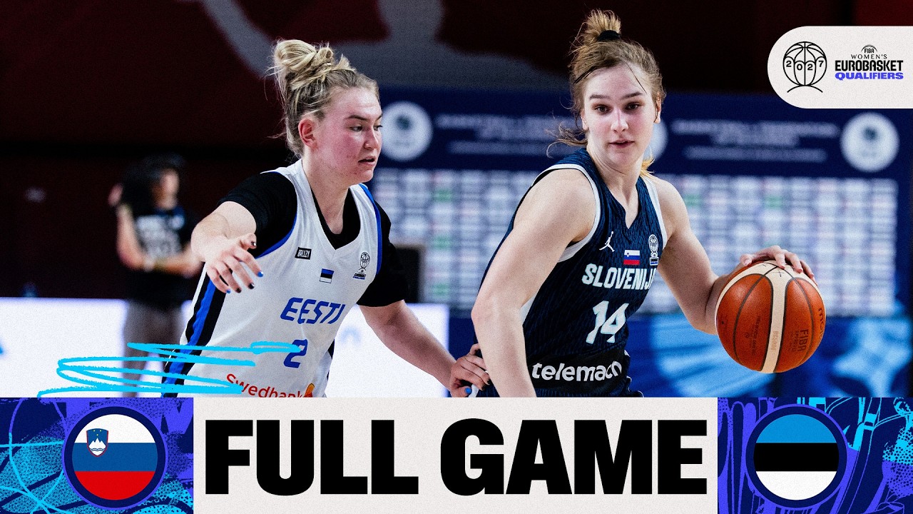 LIVE - Slovenia v Estonia | FIBA Women's EuroBasket 2027 Qualifiers | First Round