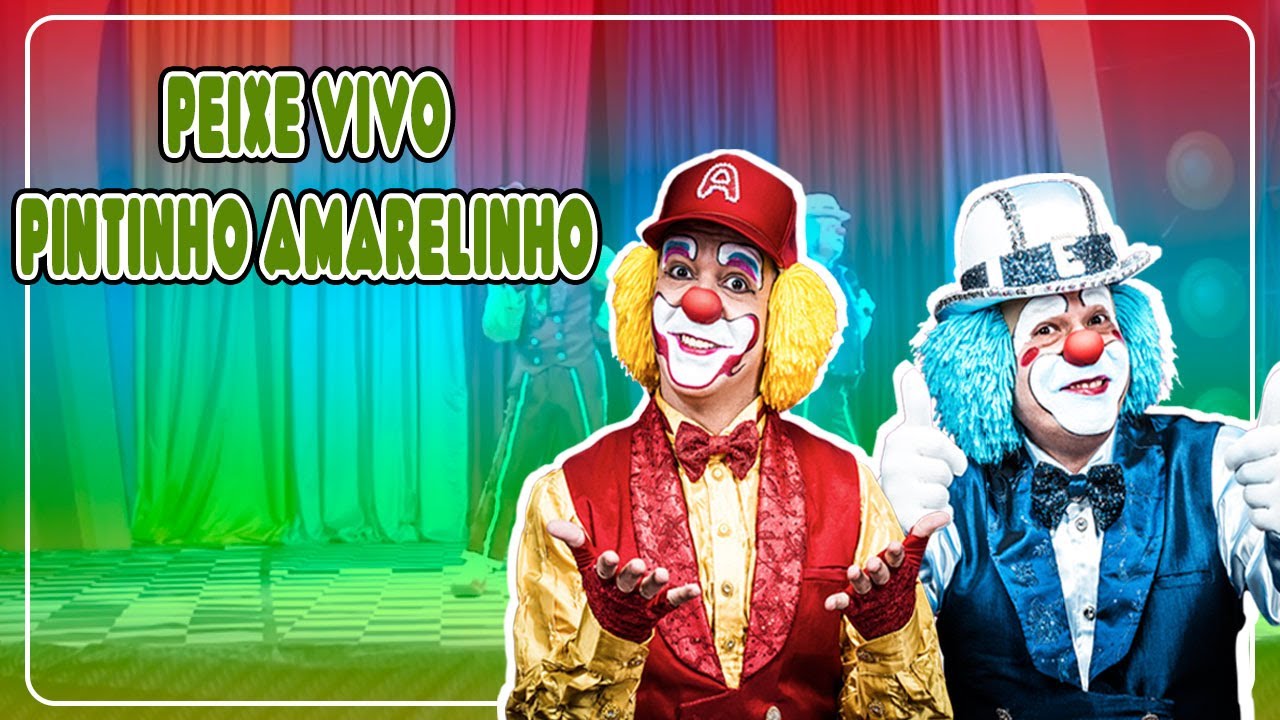Peixe Vivo e Pintinho Amarelinho - Atchim e Espirro (Ao Vivo)