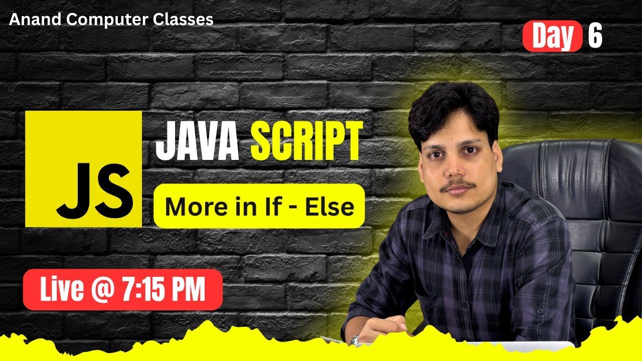 Java Script || More in If - Else || Day - 7