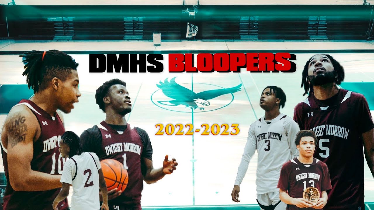 Dwight Morrow HS Bloopers 2022-23 BasketballSeason (Prod & Shot by. KevOnCam)