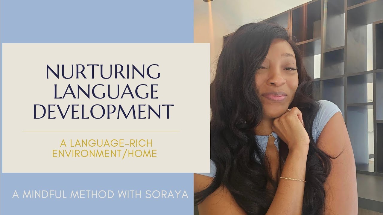 Nurturing Language Development: More than just Babble & Beyond Words