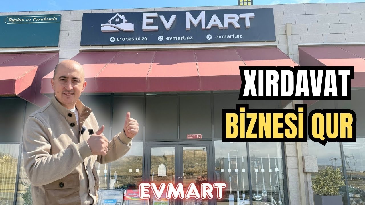 3000 Çeşid Xırdavat Məhsulları Bir Mağazada | EVMART