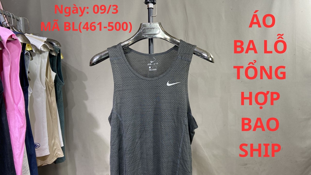 (NGÀY 9/03/2026) Áo ba lỗ tổng hợp Hiệu NIKE, ADIDAS, UNIQLO, GU....BAO SHIP/THANH LOAN HÀNG THÙNG