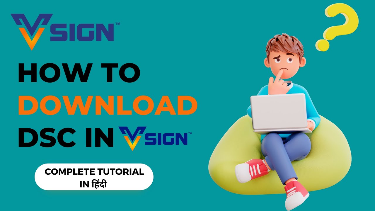 Vsign DSC Download  Complete Tutorial 2023 in Hindi