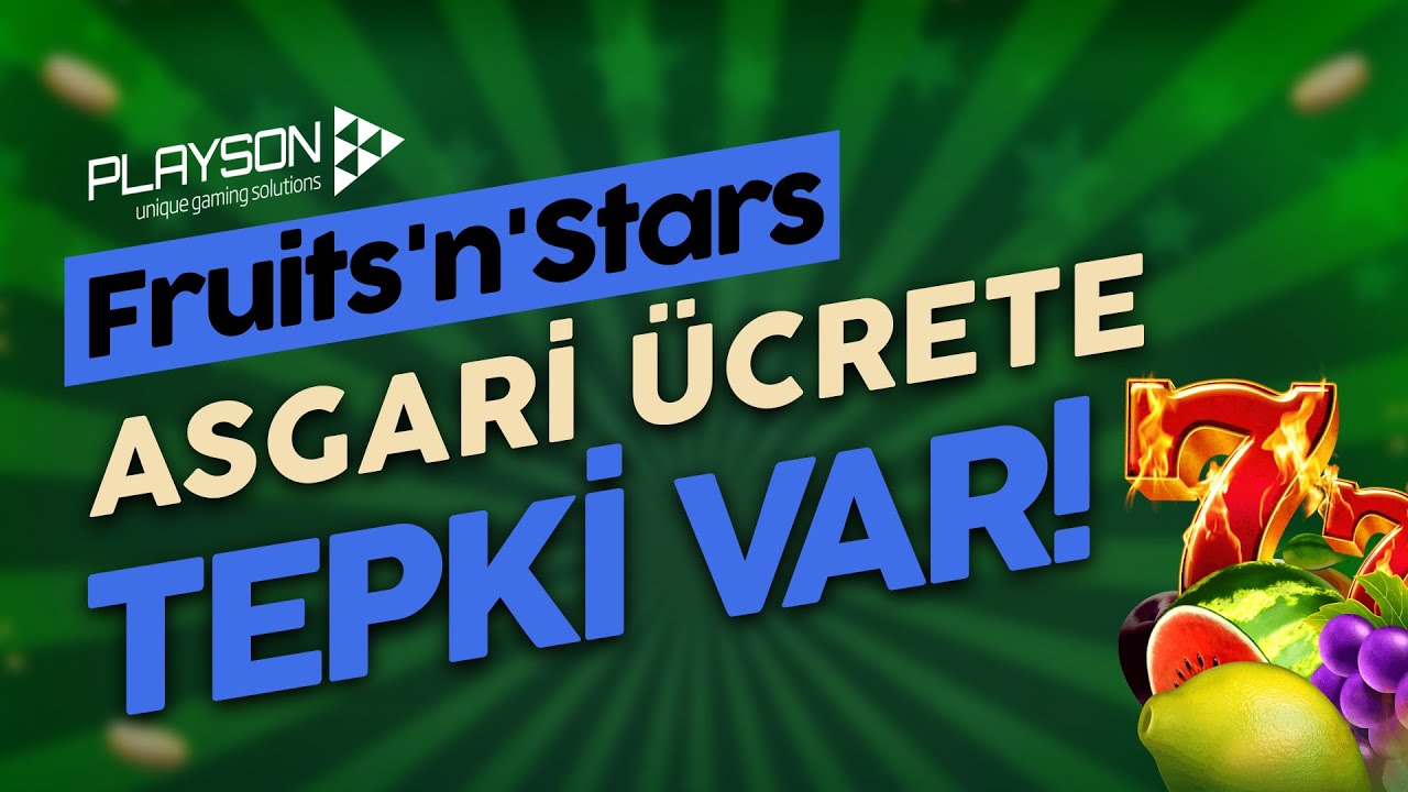 Asgari Ücrete Tepki - Fruits'n'Stars by Playson