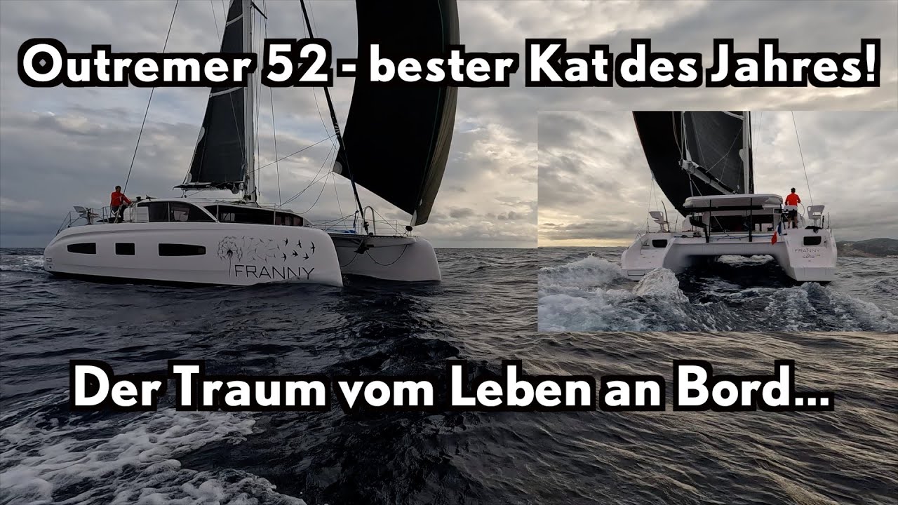 Outremer 52 - bester Kat des Jahres! Liveaboard vom Feinsten