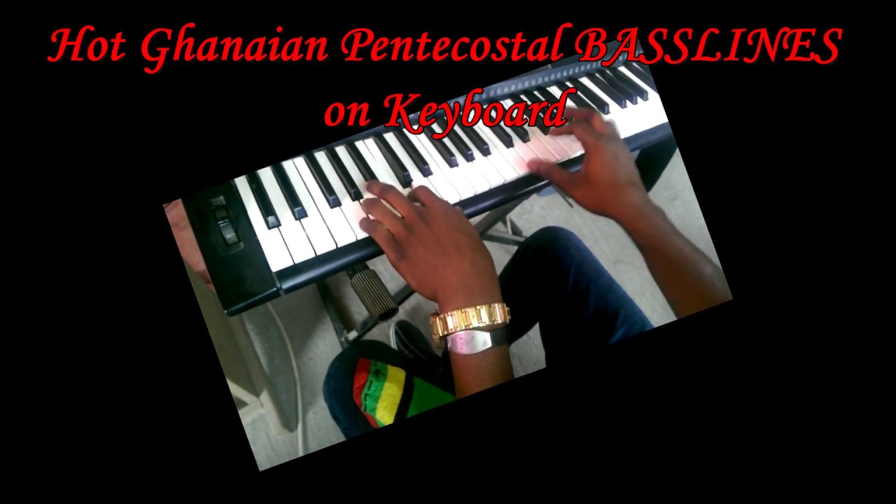 Hot Ghanaian Pentecostal Praise Basslines on Keyboard