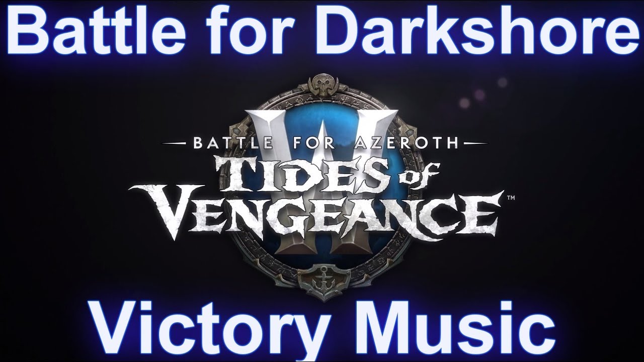 Battle for Darkshore Warfront Victory Music | Patch 8.1 Tides of Vengeance Music