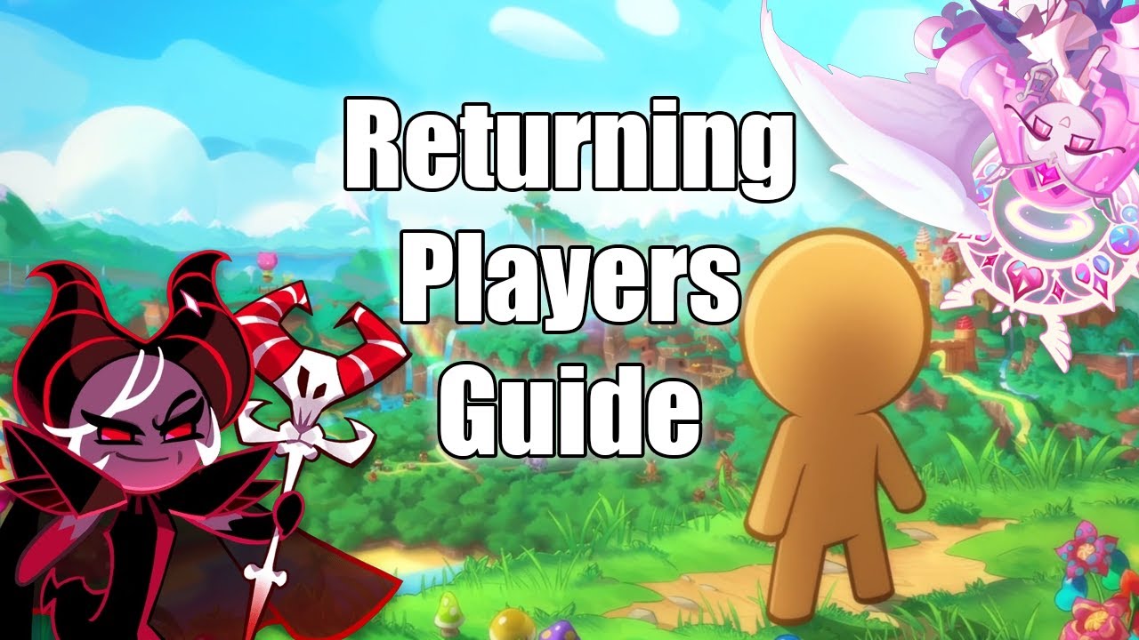 Everything You Need To Know As A Returning Player In 2026 - Cookie Run Kingdom