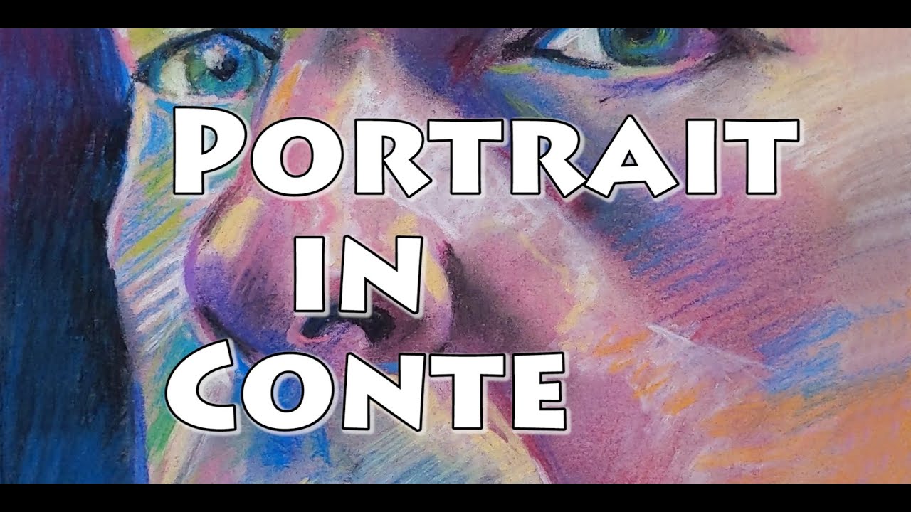 A Colorful Conte Portrait Demonstration by Scott Hutchison