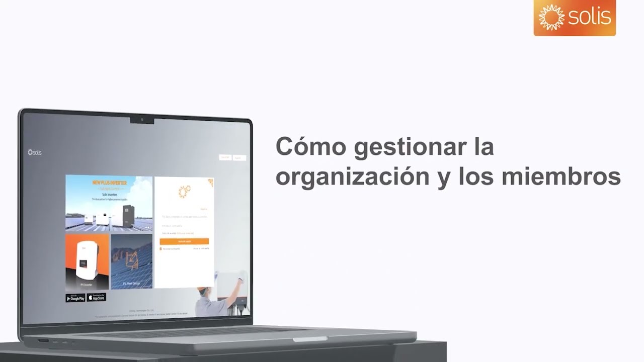 07 SolisCloud WEB | Cómo gestionar la organización y sus miembros