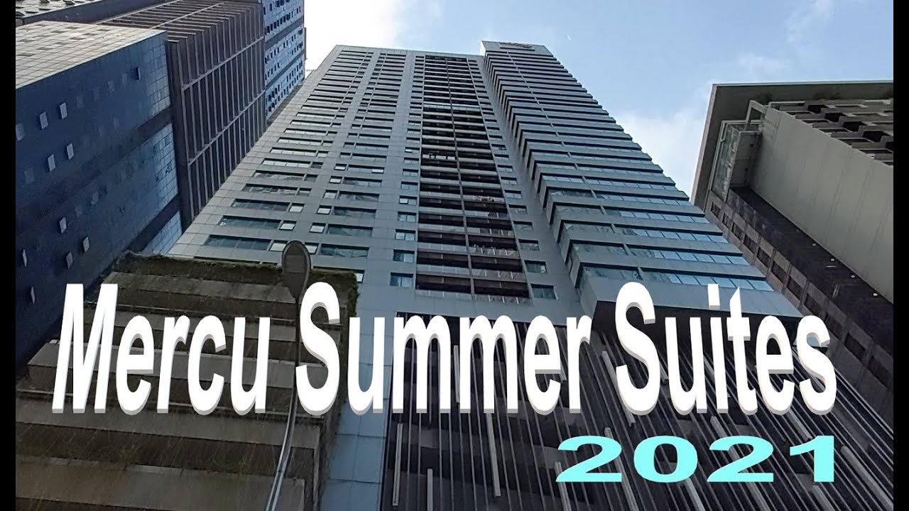 【PROPERTY】🌿Mercu Summer Suites 2021 🎬FHD 60fps