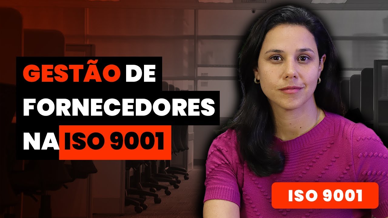 Gest&atilde;o de Fornecedores na ISO 9001| QMS Brasil