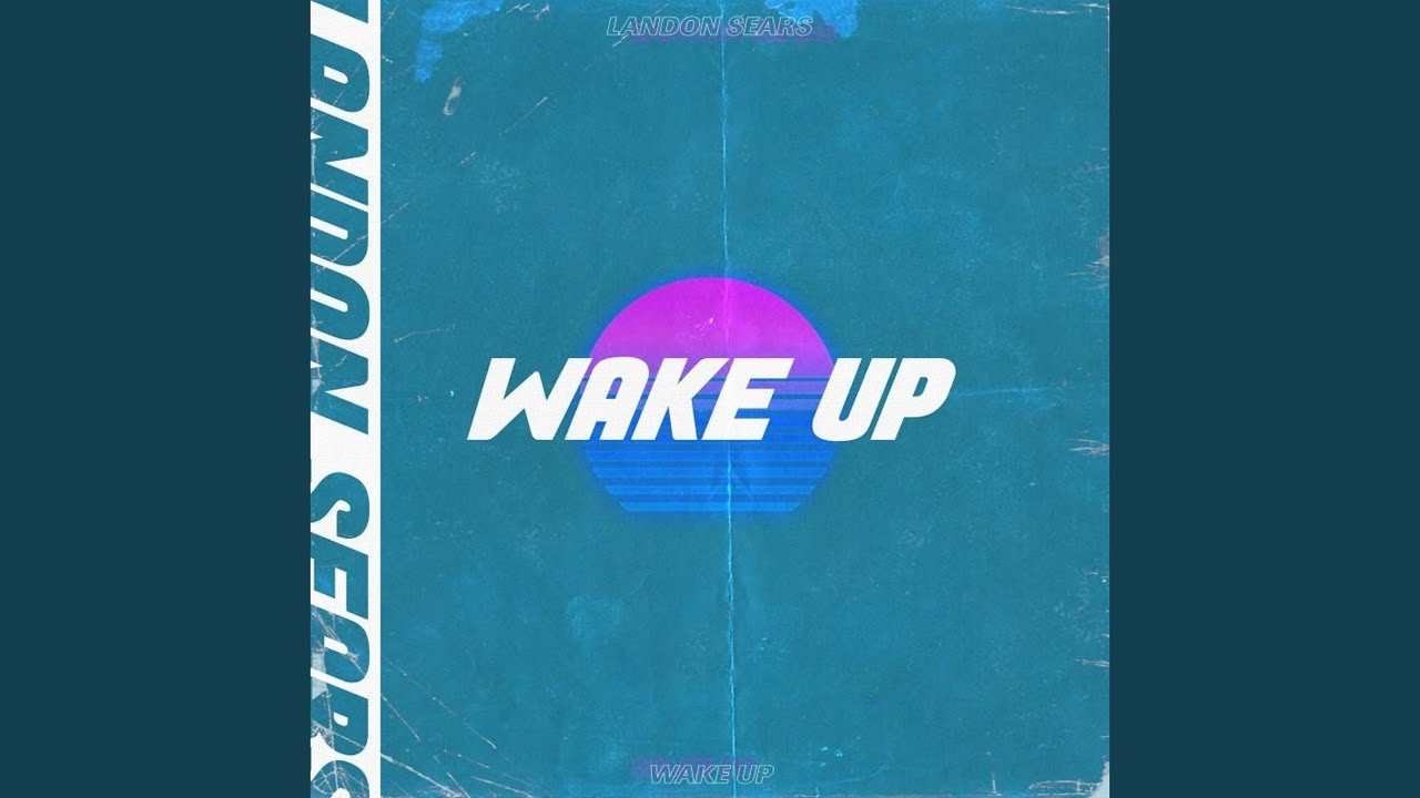 Wake Up