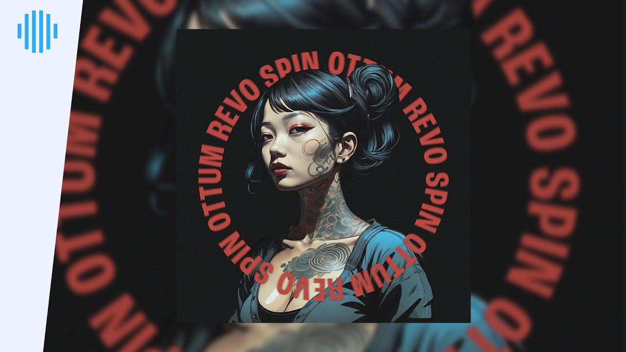 Ottum & Revo - Spin (Premiere) | Techno