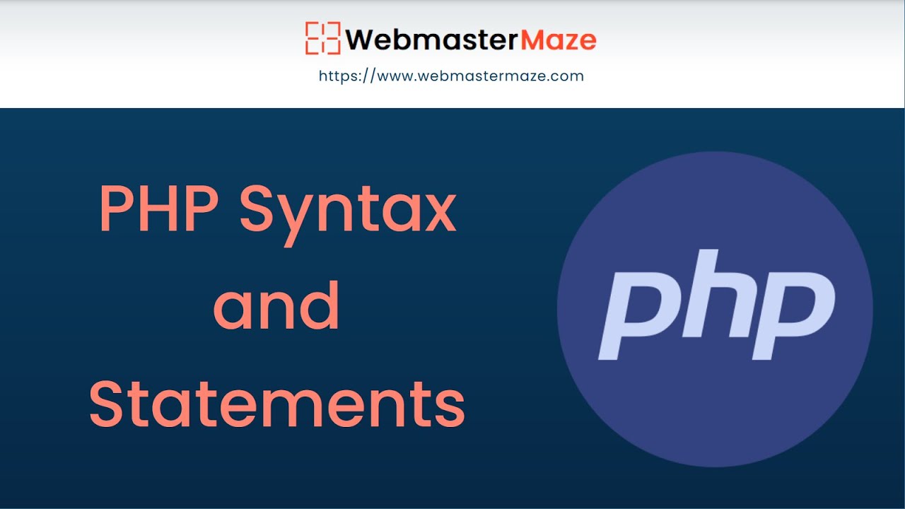 PHP Syntax and Statements
