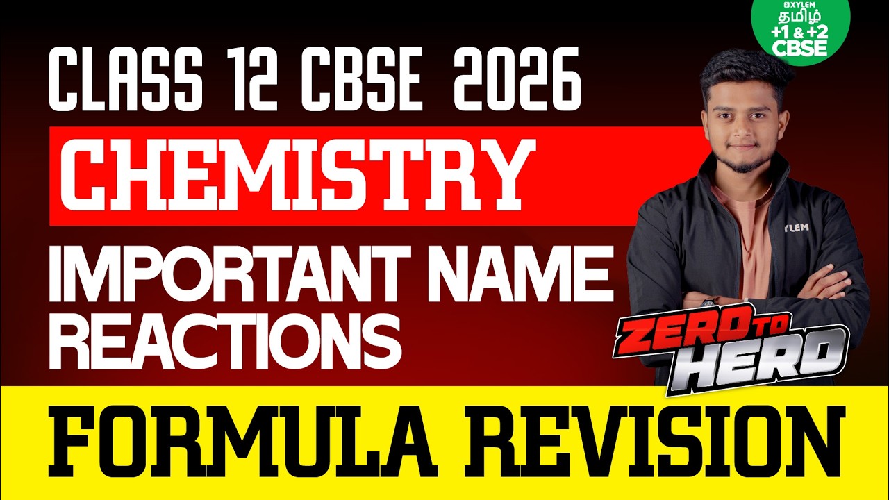 ⚡ FORMULA REVISION 🧪 | Important Name Reactions | Class 12 CBSE Chemistry | Xylem CBSE 11 & 12 Tamil