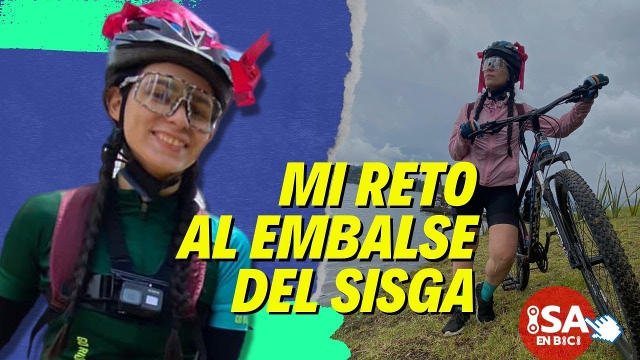 Mi Reto al Embalse del Sisga. 