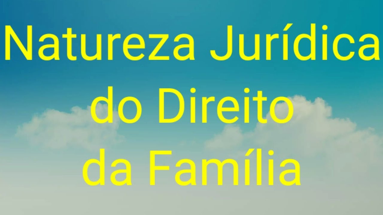 Natureza Jurídica do Direito da Família