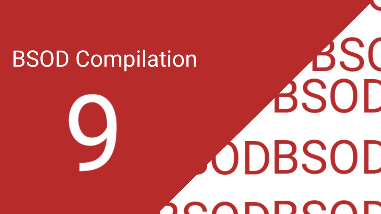 BSOD Compilation part 9. Ahhhhh meme has BSOD