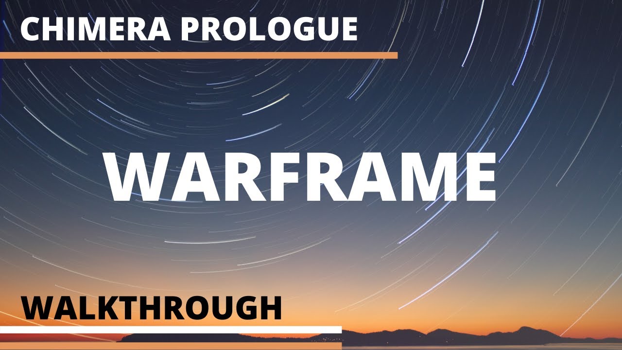 HOW TO UNLOCK THE CHIMERA PROLOGUE + WALKTHROUGH