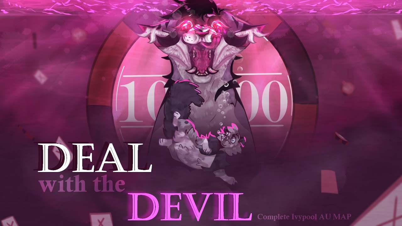 ♥️ Deal With The Devil | COMPLETE Evil Ivypool AU MAP