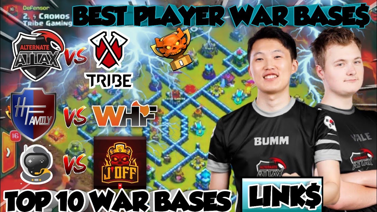 New Top 10 Th13 War Bases + Links of ATN.aTTaX vs TRIBE Gaming & H.T. Family vs WHF & SSG vs J'OFF