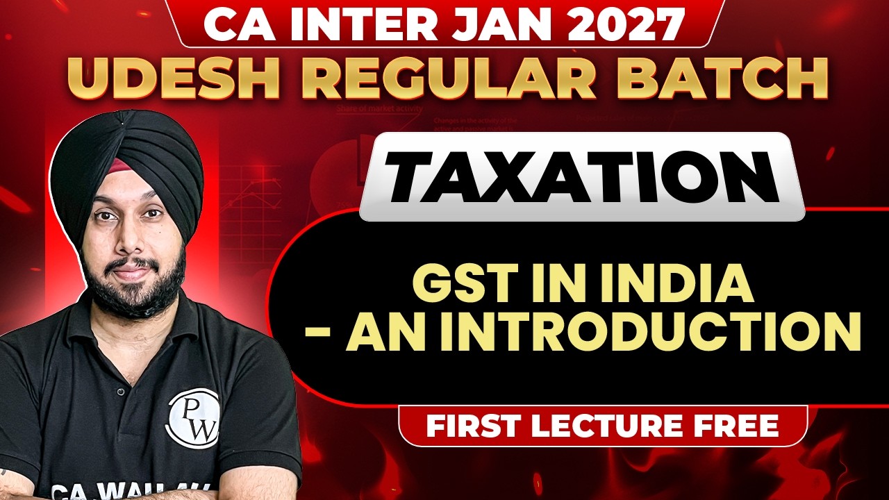 CA Inter Taxation(GST): GST in India - An introduction | CA Inter Revision | CA Jasmeet Singh