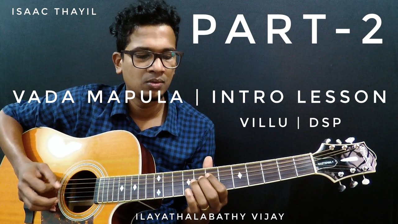 Vaada Maapillai INTRO LESSON | Villu | Part-2 | Isaac Thayil | Vijay | Dsp | Tamil Guitar Lessons