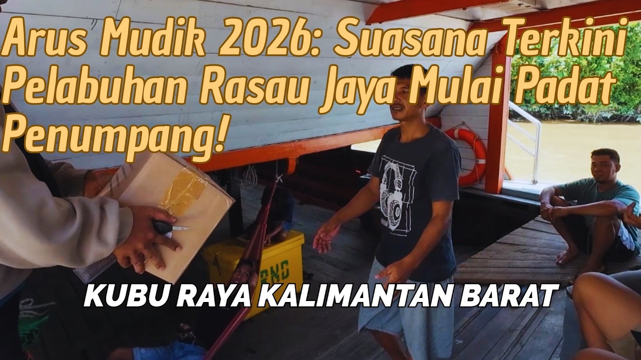 Begini Kondisi Pelabuhan Rasau Jaya Menjelang Lebaran