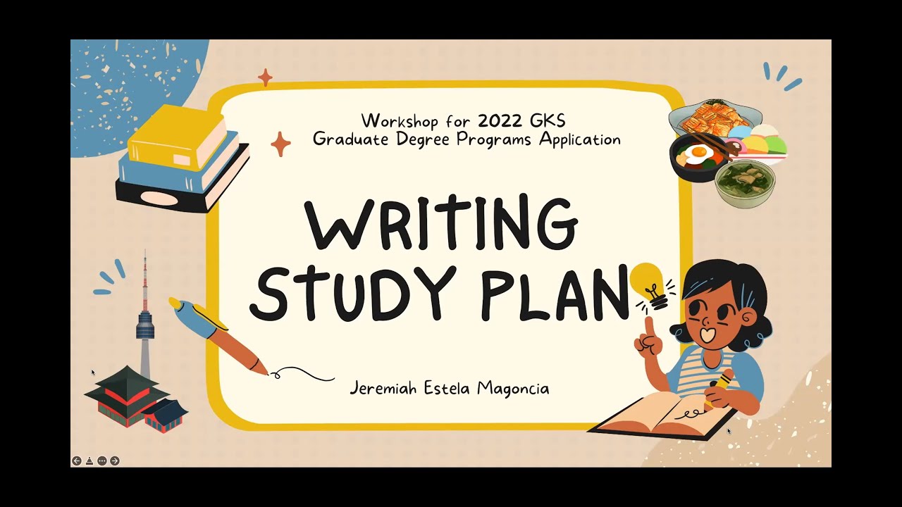 GKS How to Write Study Plan (Global Korea Scholarship Graduate)