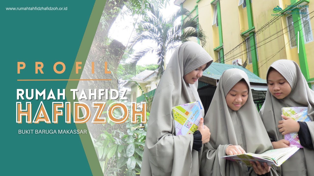 Profil Rumah Tahfidz Hafidzoh Bukit Baruga Makassar  I  #RumahQuran #rumahtahfidz
