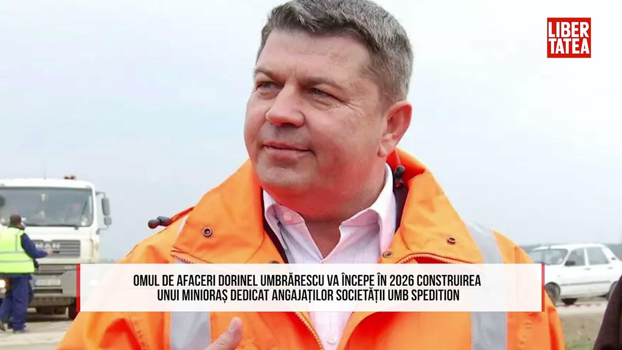 Dorinel Umbrărescu construiește un oraș pentru angajați: 200 de hectare cu locuințe...|Libertatea
