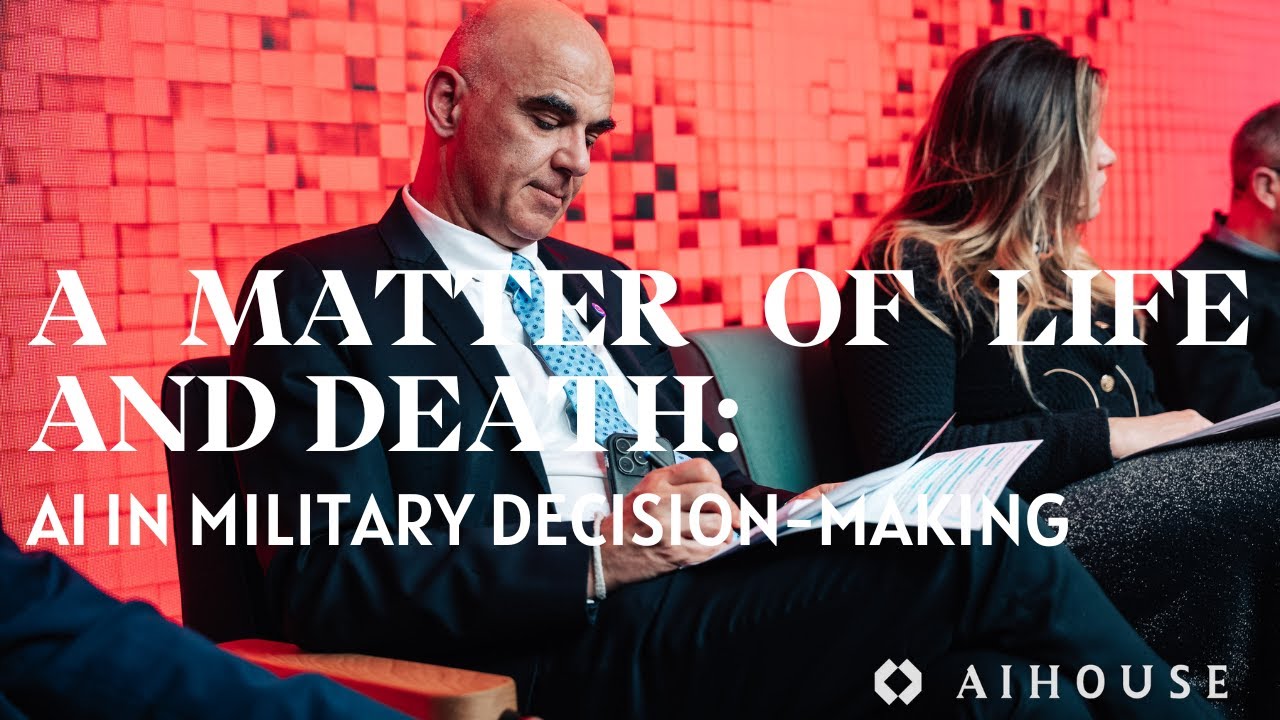 A Matter of Life and Death: AI in Military Decision-Making | AI House Davos 2026